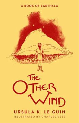 The Other Wind: The Sixth Book of Earthsea 139960242X Book Cover