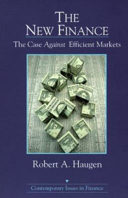 The New Finance: The Case Against Efficient Mar... 0131730800 Book Cover