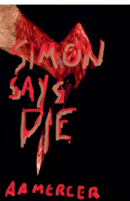 Simon Says Die B0BXRGZWXR Book Cover