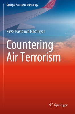Countering Air Terrorism 9811961743 Book Cover