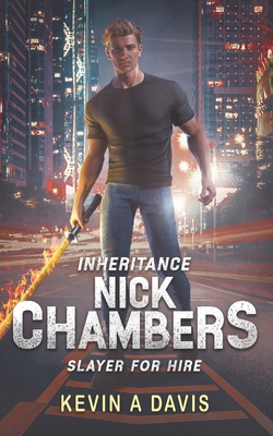 Inheritance: Nick Chambers Slayer for Hire B0GNZSJ7P4 Book Cover