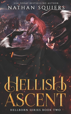 Hellish Ascent: Hellborn Book Two B0DBWBJ8RZ Book Cover