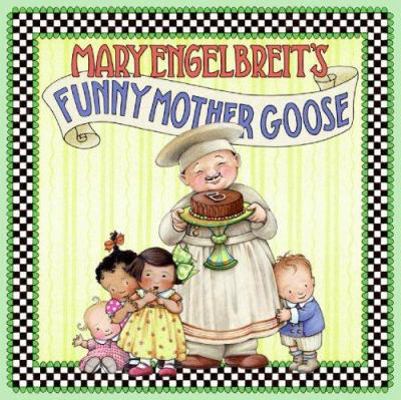 Mary Engelbreit's Funny Mother Goose 0060081295 Book Cover