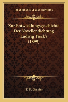 Zur Entwicklungsgeschichte Der Novellendichtung... [German] 1167391705 Book Cover