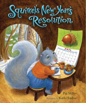 Squirrel's New Year's Resolution 0807575917 Book Cover