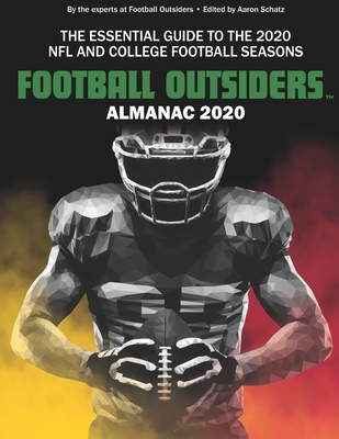 Football Outsiders Almanac 2020: The Essential ... B08DBYHC5R Book Cover