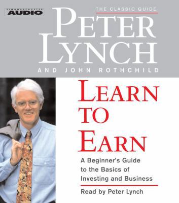 Learn to Earn: A Beginner's Guide to the Basics... 0743555945 Book Cover