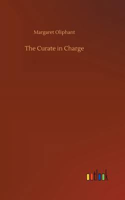 The Curate in Charge 3732687589 Book Cover