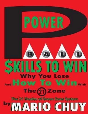 Powerball Skill to Win: The 21 Shades of Green ... 1939948118 Book Cover