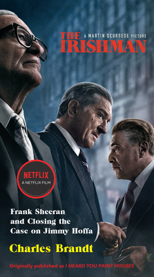 The Irishman (Movie Tie-In): Frank Sheeran and ... 1586422464 Book Cover