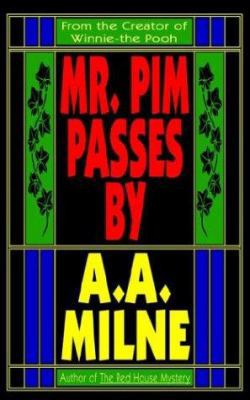 Mr. Pim Passes By 0809592452 Book Cover