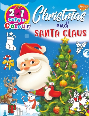 Christmas and Santa Claus 9389504716 Book Cover