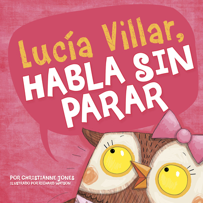 Lucía Villar Habla Sin Parar [Spanish] 1515860833 Book Cover