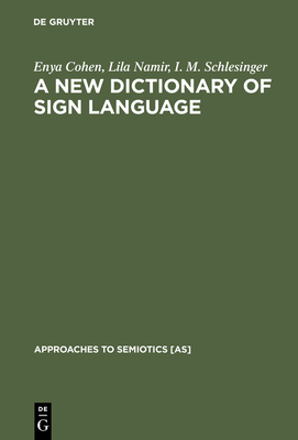 A New Dictionary of Sign Language: Employing th... 9027933340 Book Cover