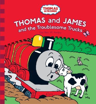 Thomas and James and the Troublesome Trucks 060356383X Book Cover