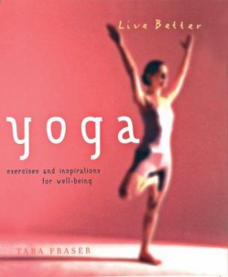 Yoga: Exercises and Inspirations for Well-Being 1402711514 Book Cover