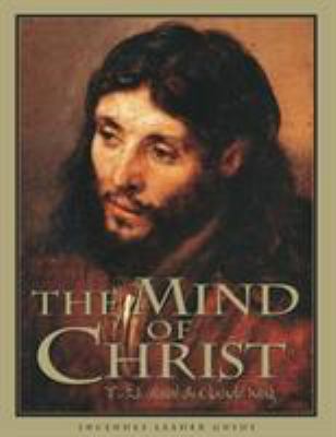 The Mind of Christ - Member Book, Revised Editi... 1415866155 Book Cover