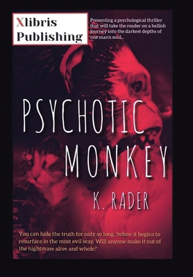 Psychotic Monkey 1664173501 Book Cover