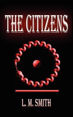 The Citizens: A Jazz Nemesis Novel 1470101580 Book Cover