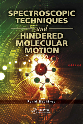 Spectroscopic Techniques and Hindered Molecular... 1439870837 Book Cover