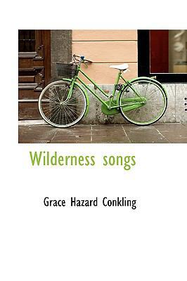 Wilderness Songs 1110517653 Book Cover