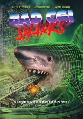 Bad CGI Sharks B07XN1LSQB Book Cover