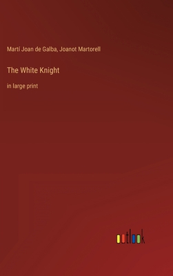 The White Knight: in large print 3368286315 Book Cover