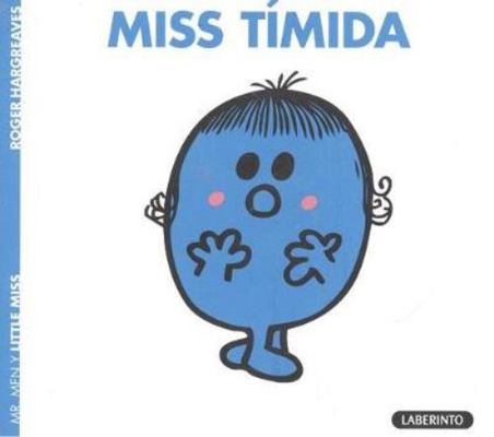 Miss Tímida [Spanish] 8484839109 Book Cover