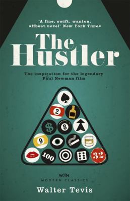 The Hustler (W&N Modern Classics) 1474600808 Book Cover