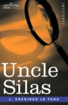 Uncle Silas 1605203394 Book Cover