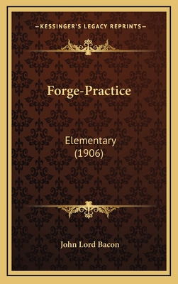 Forge-Practice: Elementary (1906) 1164750828 Book Cover