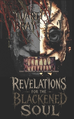 Revelations for the Blackened Soul B0GYR1QDTG Book Cover