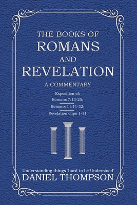 Romans and Revelation: A Commentary 1098020561 Book Cover