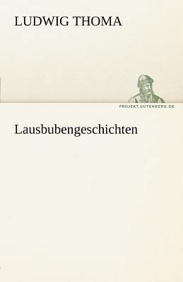 Lausbubengeschichten [German] 3842493924 Book Cover