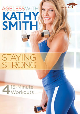 Kathy Smith: Ageless Staying Strong B004MYOX3K Book Cover