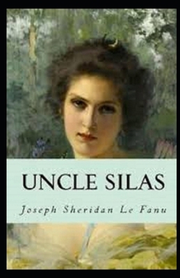 Uncle Silas Illustrated
