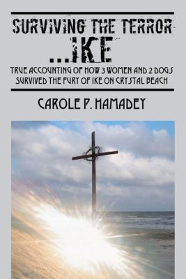 Surviving the Terror IKE: True Accounting of ho... 1432758314 Book Cover