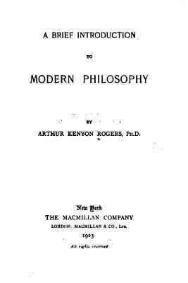 A Brief Introduction to Modern Philosophy 1530838215 Book Cover