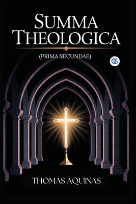 Summa Theologica (Prima Secundae) 937368485X Book Cover