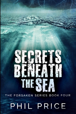 Secrets Beneath The Sea: Large Print Edition [Large Print] 1034412647 Book Cover
