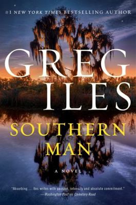 Southern Man: A Novel (Penn Cage, 7) 0062824864 Book Cover