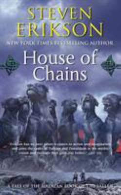 House of Chains: Book Four of the Malazan Book ... 0765348810 Book Cover