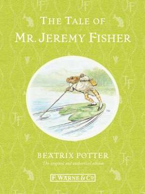 The Tale of Mr. Jeremy Fisher (Peter Rabbit) 0723267766 Book Cover