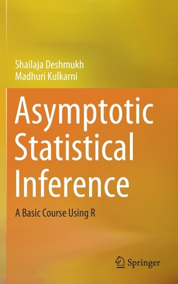 Asymptotic Statistical Inference: A Basic Cours... 9811590028 Book Cover