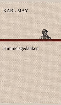 Himmelsgedanken [German] 3847286196 Book Cover