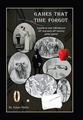 Games That Time Forgot: A Guide to over 100 Obs... 1796062065 Book Cover