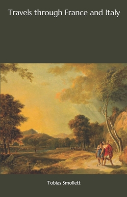 Travels through France and Italy B08MSVJDHG Book Cover