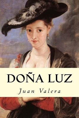 Doña Luz [Spanish] 1537207334 Book Cover