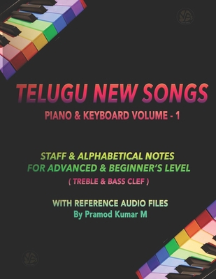 Telugu New Songs: Piano & Keyboard Volume - 1 B0FW3YWNSN Book Cover