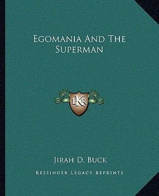 Egomania And The Superman 1162885327 Book Cover